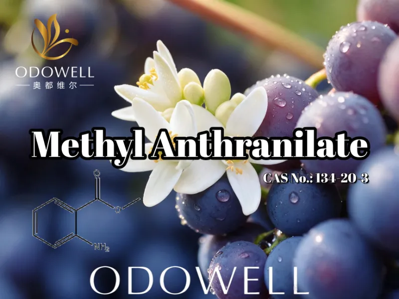 ​ODOWELL empfiehlt Methylanthranilat für Trauben-, Orangenblüten- und Neroli-Anwendungen