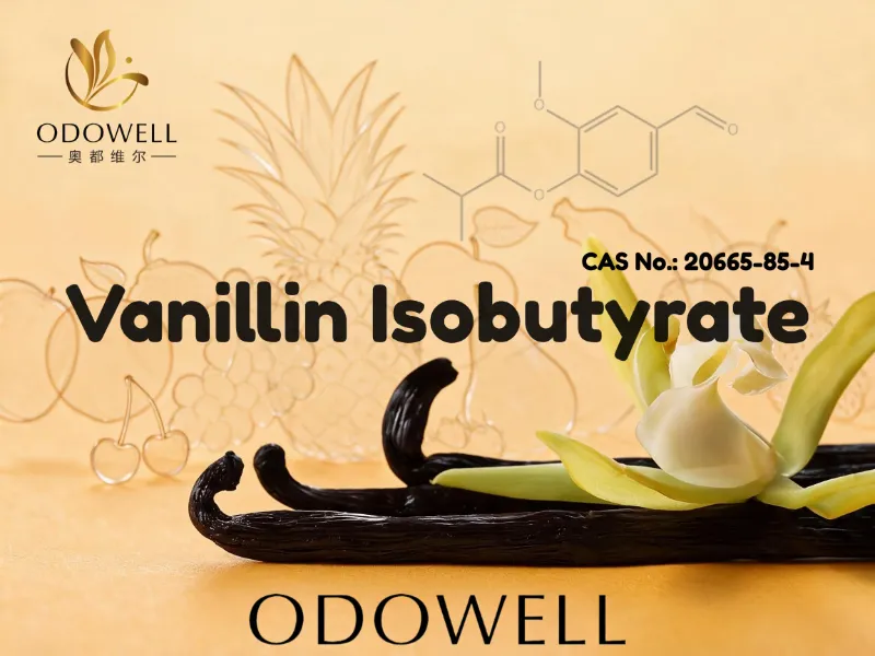 ​ODOWELL empfiehlt Vanillin-Isobutyrat für süße, cremige und Gourmand-Duftanwendungen