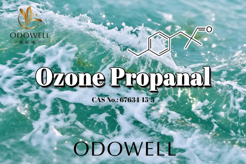 ODOWELL empfiehlt Ozonpropanal für Anwendungen mit frischen Meeres- und Ozonduftstoffen